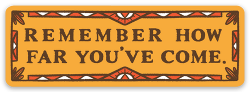 "Remember" Sticker By Karissa DeDecker