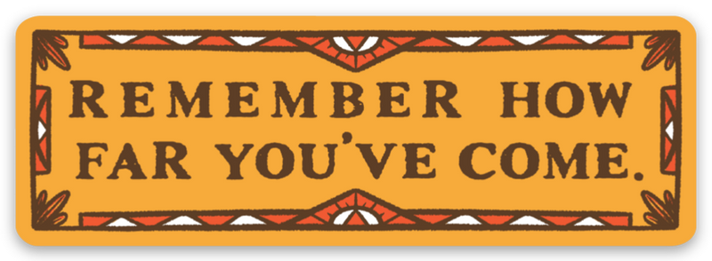 "Remember" Sticker By Karissa DeDecker